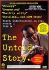 The untold story